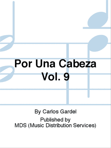 Por Una Cabeza Vol. 9