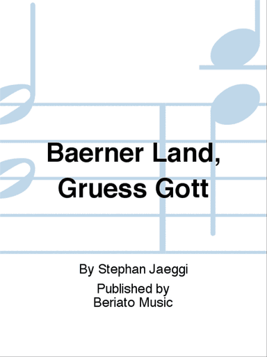 Baerner Land, Gruess Gott
