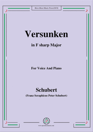 Schubert-Versunken,in F sharp Major,for Voice&Piano