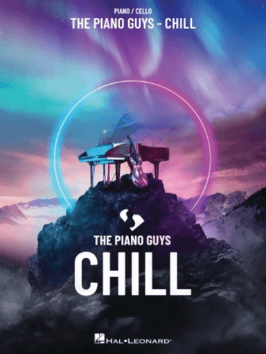The Piano Guys – Chill