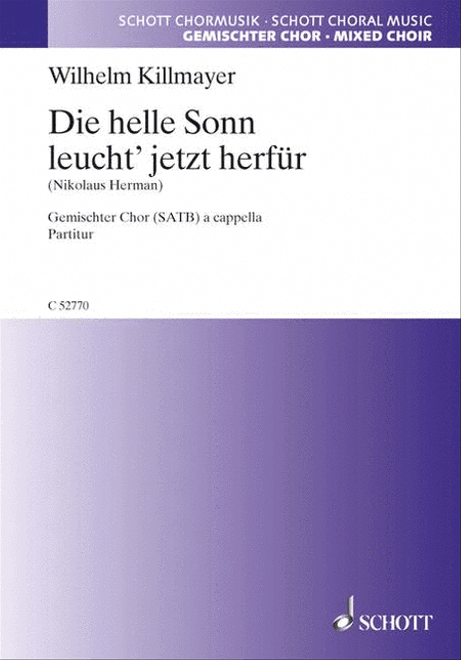 Die helle Sonn leucht' jetzt herfür