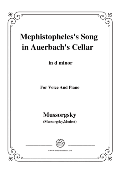 Mussorgsky-Mephistopheles’s Song in Auerbach’s Cellar in d minor, for Voice and Piano