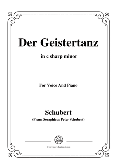 Schubert-Der Geistertanz,in c sharp minor,for Voice and Piano