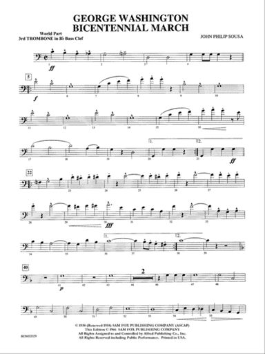 George Washington Bicentennial March: (wp) 3rd B-flat Trombone B.C.
