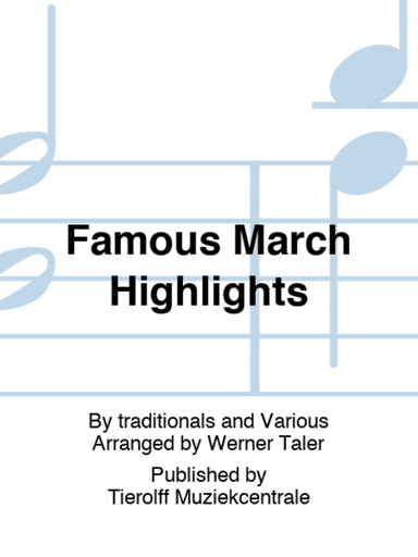 Famous March Highlights