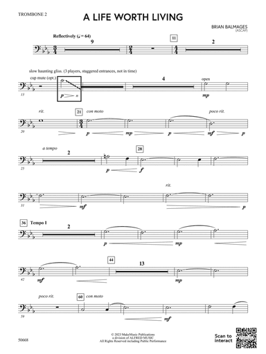 A Life Worth Living: 2nd Trombone