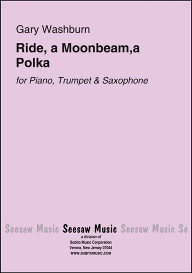 Ride, a Moonbeam, a Polka