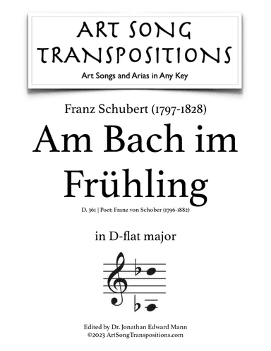 SCHUBERT: Am Bach im Frühling, D. 361 (transposed to D-flat major)