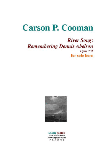 Riversong : Remembering Dennis Abelson