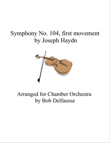 Haydn's Symphony No. 104, 1st movement, for chamber orchestra