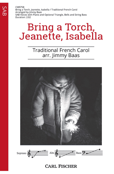 Bring a Torch, Jeanette, Isabella