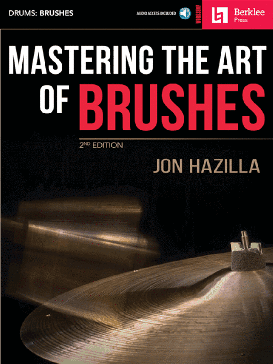 Mastering the Art of Brushes - 2nd Edition