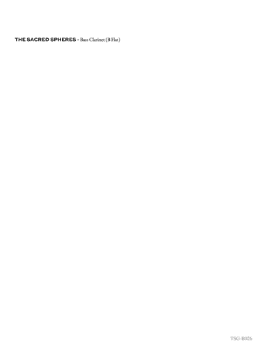 The Sacred Spheres: Bass Clarinet