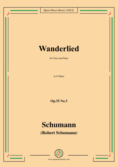 Schumann-Wanderlied,Op.35 No.3, in G Major