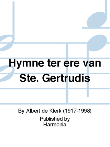 Hymne ter ere van Ste. Gertrudis
