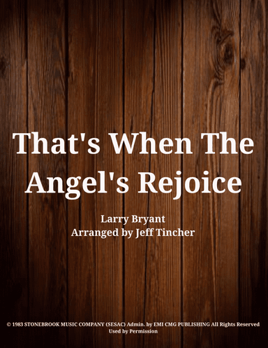 That's When The Angels Rejoice