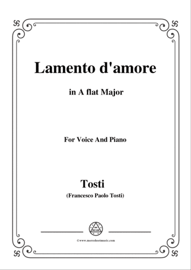Tosti-Lamento d'amore in A flat Major,for voice and piano