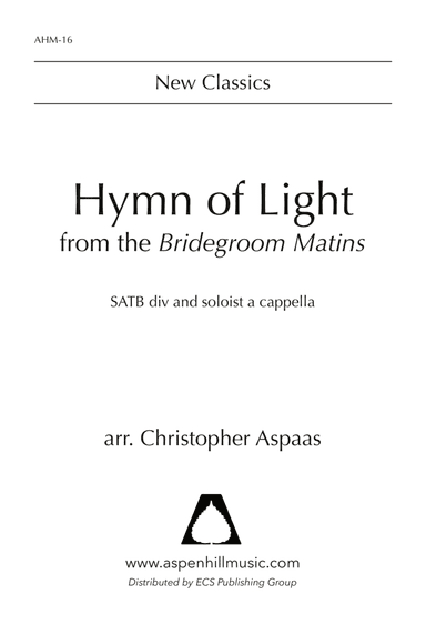 Hymn of Light from the Bridegroom Matins