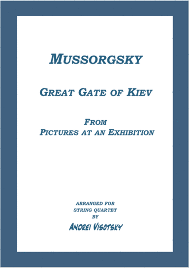 Great Gate of Kiev from Pictures at an Exhibition