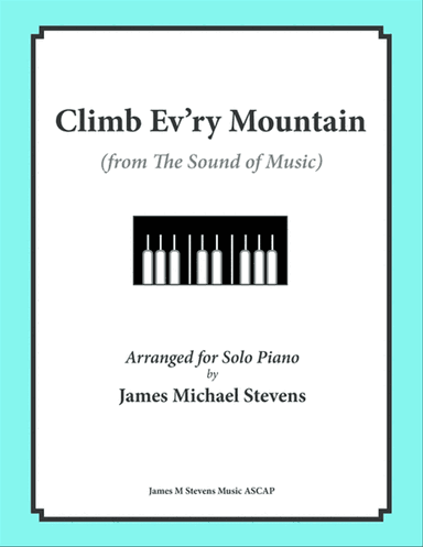 Climb Ev'ry Mountain