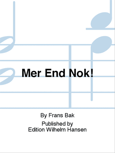Mer End Nok!