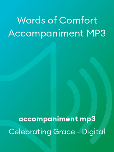 Words of Comfort Accompaniment MP3