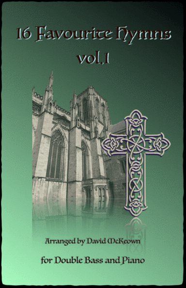 16 Favourite Hymns Vol.1 for Double Bass and Piano