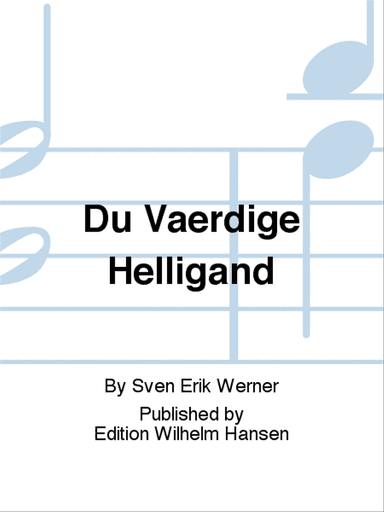 Du Værdige Helligånd