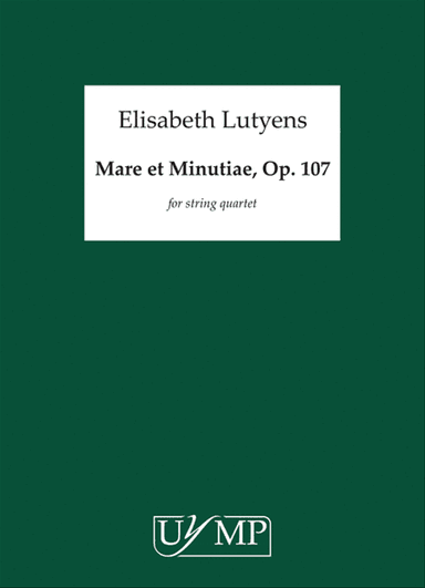 Mare Et Minutiae Op.107