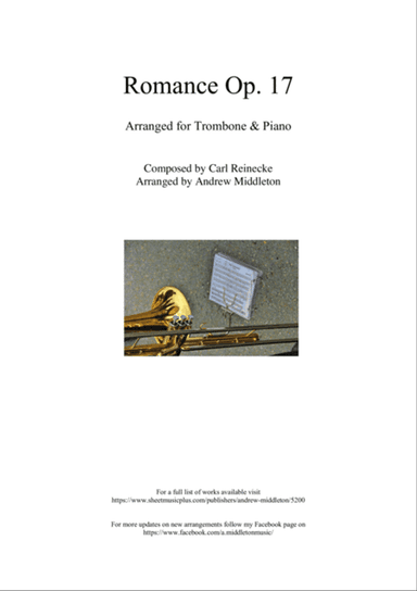Romance Op. 17 arranged for Trombone and Piano