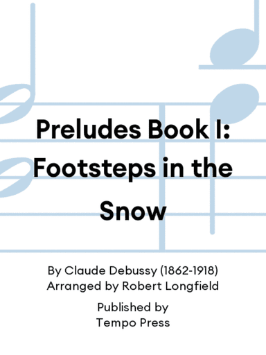 Preludes Book I: Footsteps in the Snow