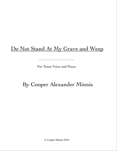 Do Not Stand at My Grave and Weep