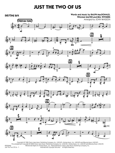 Just the Two of Us (arr. John Wasson) - Baritone Sax