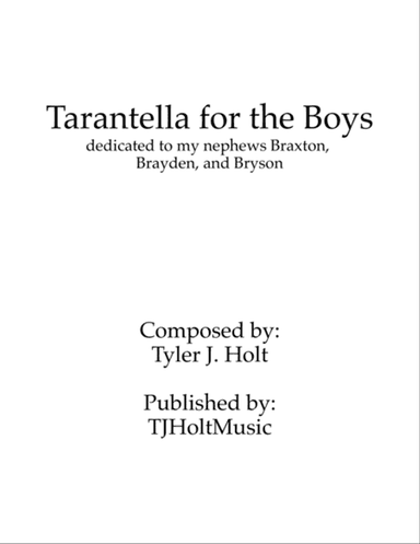 Tarantella for the Boys, Op. 24