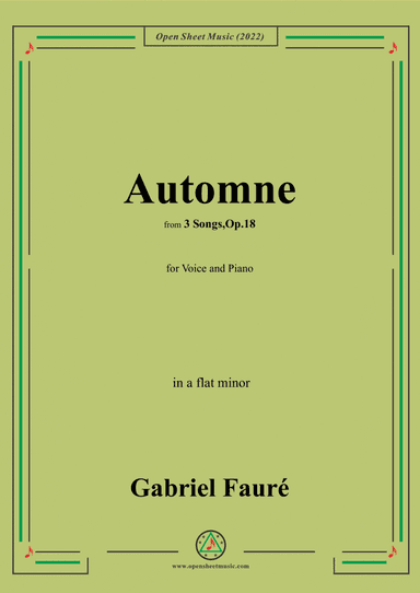 Fauré-Automne,in a flat minor,Op.18 No.3,from '3 Songs,Op.18'