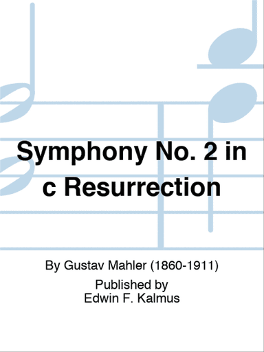 Symphony No. 2 in c "Resurrection"