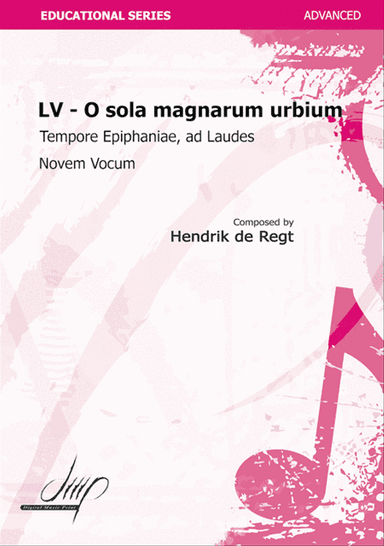 O Sola Magnarum Urbium, Ad Laudes