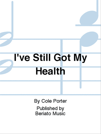 I've Still Got My Health