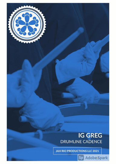 IG Greg: Drumline Cadence