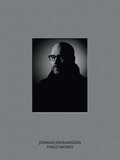 Jóhann Jóhannsson -- Piano Works