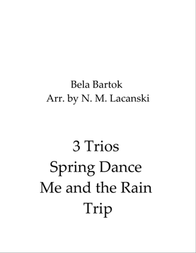 3 Trios Spring Dance Me and the Rain Trip