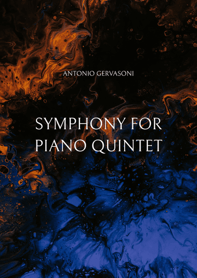 Symphony for Piano Quintet - Score Only