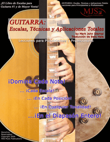 GUITARRA: Escalas, Tecnicas y Aplicaciones Totales