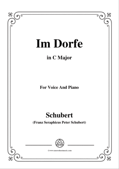 Schubert-Im Dorfe,in C Major,Op.89 No.17,for Voice and Piano