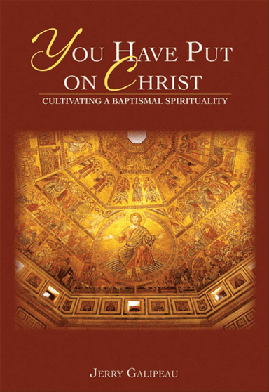 You Have Put On Christ