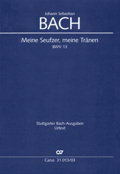 Sobs and sighing, tears and crying (Meine Seufzer, meine Tranen)