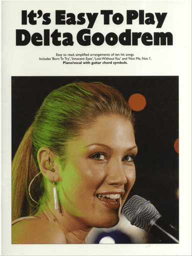 Its Easy To Play Delta Goodrem