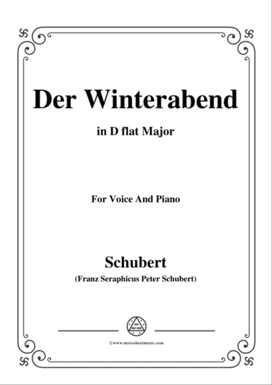 Schubert-Der Winterabend,in D flat Major,D.938,for Voice and Piano