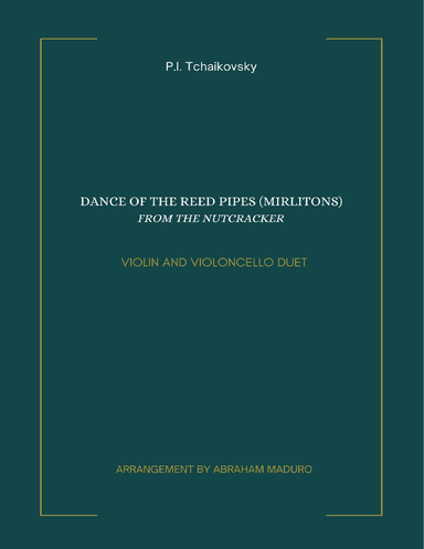 Dance of The Reed Pipes (Mirlitons from The Nutcracker) Violin and Cello Duet
