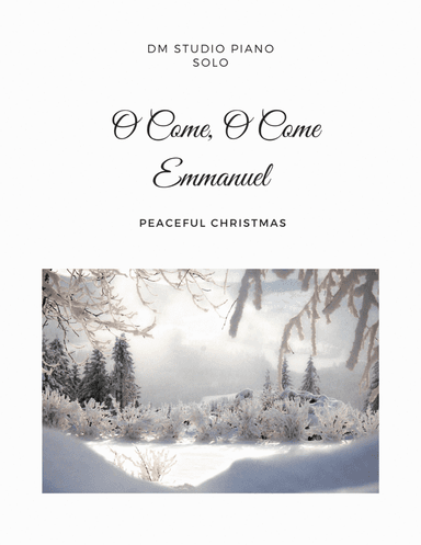 O Come O Come Emmanuel